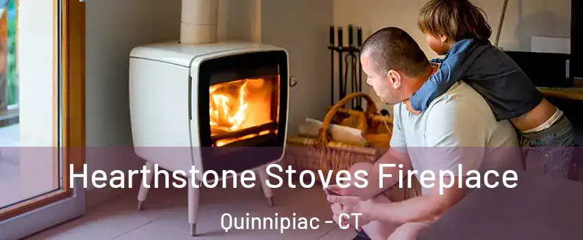 Hearthstone Stoves Fireplace Quinnipiac - CT