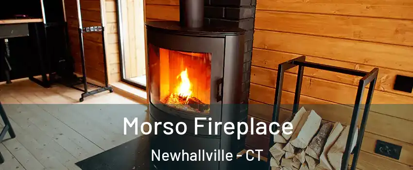 Morso Fireplace Newhallville - CT